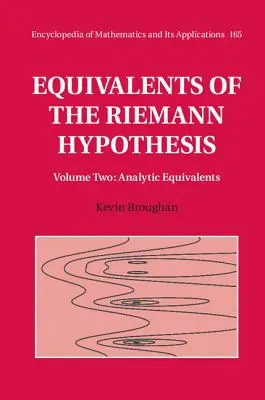 Äquivalente der Riemannschen Hypothese: Band 2, Analytische Äquivalente - Equivalents of the Riemann Hypothesis: Volume 2, Analytic Equivalents