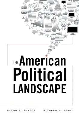 Die amerikanische politische Landschaft - The American Political Landscape