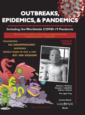 Ausbrüche, Epidemien und Pandemien: Einschließlich der weltweiten COVID-19-Pandemie - Outbreaks, Epidemics, & Pandemics: Including the Worldwide COVID- 19 Pandemic