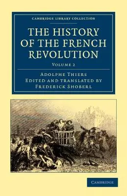 Die Geschichte der Französischen Revolution - The History of the French Revolution