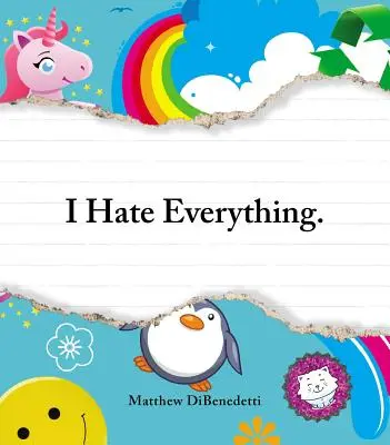 Ich hasse alles - I Hate Everything