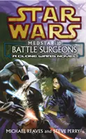 Star Wars: Medstar I - Kampfchirurgen - Star Wars: Medstar I - Battle Surgeons