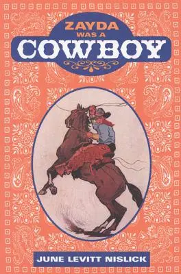 Zayda war ein Cowboy - Zayda Was a Cowboy