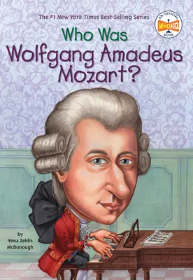 Wer war Wolfgang Amadeus Mozart? - Who Was Wolfgang Amadeus Mozart?