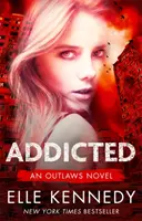 Süchtig (Kennedy Elle (Autor)) - Addicted (Kennedy Elle (author))