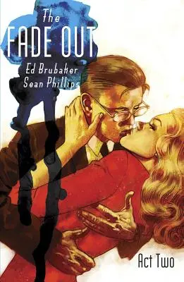 Die Ausblendung, Band 2 - The Fade Out, Volume 2