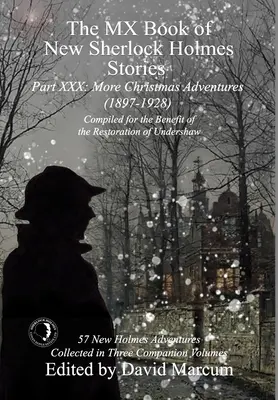 Das MX-Buch der neuen Sherlock-Holmes-Geschichten Teil XXX: Weitere Weihnachtsabenteuer (1897-1928) - The MX Book of New Sherlock Holmes Stories Part XXX: More Christmas Adventures (1897-1928)