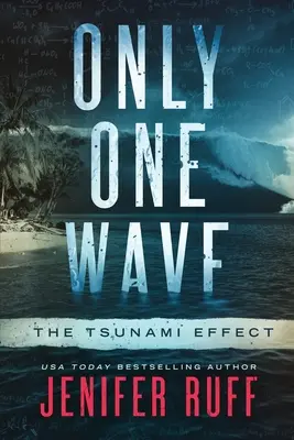 Nur eine Welle: Der Tsunami-Effekt - Only One Wave: The Tsunami Effect