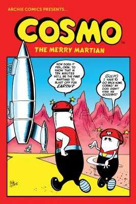 Cosmo: Der komplette fröhliche Marsmensch - Cosmo: The Complete Merry Martian