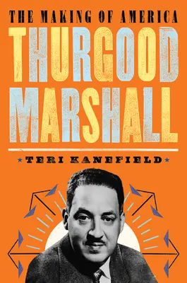 Thurgood Marshall: Die Entstehung Amerikas #6 - Thurgood Marshall: The Making of America #6