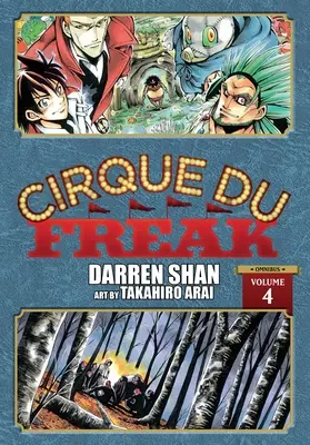 Cirque Du Freak: Der Manga, Bd. 4 - Cirque Du Freak: The Manga, Vol. 4