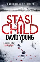 Stasi-Kind - Der preisgekrönte Kalter-Krieg-Krimi - Stasi Child - The award-winning Cold War crime thriller