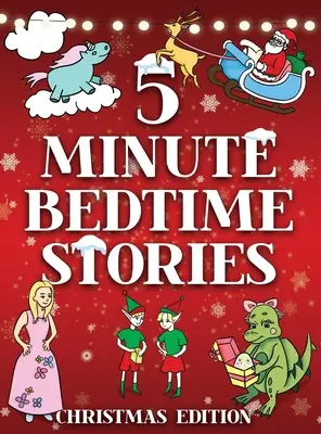 5 Minuten Gute-Nacht-Geschichten für Kinder - Weihnachtssammlung - 5 Minute Bedtime Stories for Kids - Christmas Collection