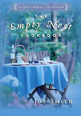 Das Empty Nest Kochbuch - The Empty Nest Cookbook