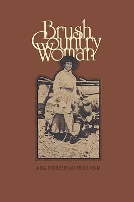 Brush Country Frau - Brush Country Woman