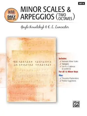 Tägliche Aufwärmübungen, Folge 6: Moll-Skalen und Arpeggien (zwei Oktaven) - Daily Warm-Ups, Bk 6: Minor Scales & Arpeggios (Two Octaves)