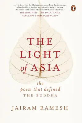 Das Licht Asiens: Das Gedicht, das den Buddha prägte - The Light of Asia: The Poem That Defined the Buddha