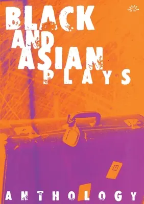 Schwarze und asiatische Theaterstücke - Black and Asian Plays