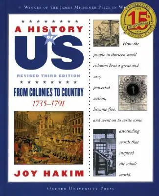 Eine Geschichte von uns: Von den Kolonien zum Land: 1735-1791 eine Geschichte von uns Buch Drei - A History of Us: From Colonies to Country: 1735-1791 a History of Us Book Three