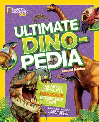 National Geographic Kids Ultimative Dinopedia, Zweite Ausgabe - National Geographic Kids Ultimate Dinopedia, Second Edition
