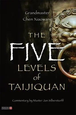 Die fünf Stufen des Taijiquan - The Five Levels of Taijiquan