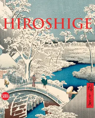 Hiroshige: Der Meister der Natur - Hiroshige: The Master of Nature