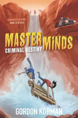 Masterminds: Kriminelles Schicksal - Masterminds: Criminal Destiny