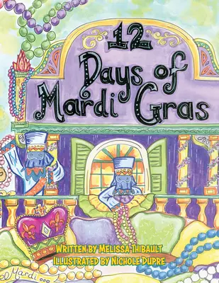 12 Tage Mardi Gras - 12 Days of Mardi Gras