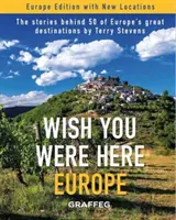 Ich wünschte, ich wäre hier: Europa - Wish You Were Here: Europe