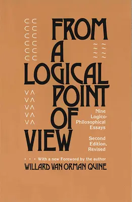 Von einem logischen Standpunkt aus: Neun logisch-philosophische Aufsätze, Zweite überarbeitete Auflage - From a Logical Point of View: Nine Logico-Philosophical Essays, Second Revised Edition
