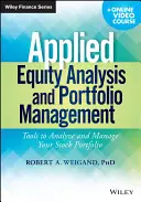 Angewandte Aktienanalyse und Portfoliomanagement: Werkzeuge zur Analyse und Verwaltung Ihres Aktienportfolios - Applied Equity Analysis and Portfolio Management: Tools to Analyze and Manage Your Stock Portfolio