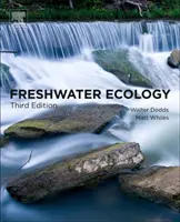 Süßwasserökologie: Konzepte und Umweltanwendungen der Limnologie - Freshwater Ecology: Concepts and Environmental Applications of Limnology