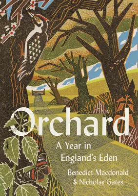 Obstgarten: Ein Jahr in Englands Eden - Orchard: A Year in England's Eden