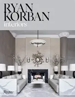 Ryan Korban: Innenräume - Ryan Korban: Interiors