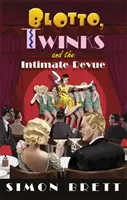 Blotto, Twinks und die intime Revue - Blotto, Twinks and the Intimate Revue