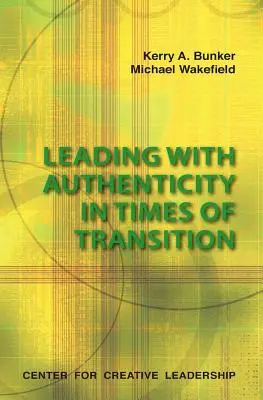 Authentisches Führen in Zeiten des Wandels - Leading with Authenticity in Times of Transition