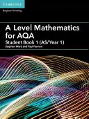 A Level Mathematik für Aqa Schülerbuch 1 (As/Year 1) - A Level Mathematics for Aqa Student Book 1 (As/Year 1)