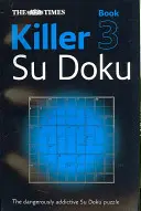 Die Times Killer Su Doku Buch 3 - The Times Killer Su Doku Book 3