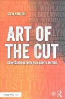 Die Kunst des Schnitts: Gespräche mit Film- und Fernsehredakteuren - Art of the Cut: Conversations with Film and TV Editors
