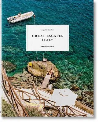 Great Escapes Italien. das Hotelbuch - Great Escapes Italy. the Hotel Book