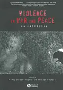 Gewalt in Krieg und Frieden: Eine Anthologie - Violence in War and Peace: An Anthology