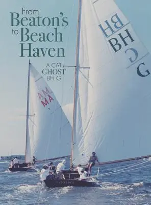Von Beaton's nach Beach Haven - From Beaton's to Beach Haven