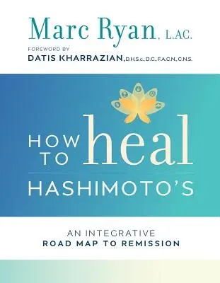 Wie man Hashimotos heilt - How to Heal Hashimoto's