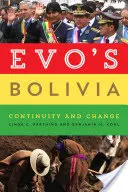 Evos Bolivien: Kontinuität und Wandel - Evo's Bolivia: Continuity and Change