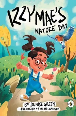 Izzy Mae's Naturtag - Izzy Mae's Nature Day