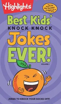 Die besten Kinder-Klopf-Klopf-Witze aller Zeiten, Band 1 - Best Kids' Knock-Knock Jokes Ever!, Volume 1