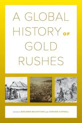 Eine globale Geschichte des Goldrausches, 25 - A Global History of Gold Rushes, 25