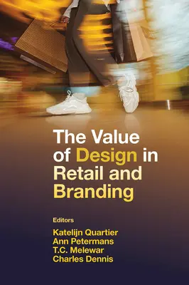 Der Wert von Design im Einzelhandel und im Branding - The Value of Design in Retail and Branding