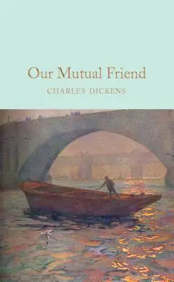 Unser gegenseitiger Freund - Our Mutual Friend