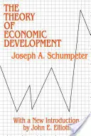 Theorie der wirtschaftlichen Entwicklung - Theory of Economic Development